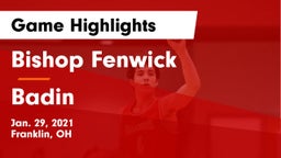 Bishop Fenwick vs Badin  Game Highlights - Jan. 29, 2021