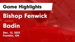 Bishop Fenwick vs Badin  Game Highlights - Dec. 12, 2023