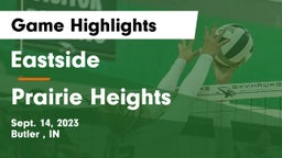Eastside  vs Prairie Heights  Game Highlights - Sept. 14, 2023