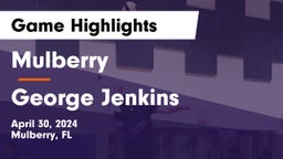 Mulberry  vs George Jenkins  Game Highlights - April 30, 2024