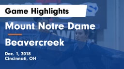 Mount Notre Dame  vs Beavercreek  Game Highlights - Dec. 1, 2018