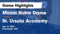 Mount Notre Dame  vs St. Ursula Academy  Game Highlights - Jan. 8, 2019