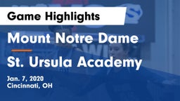 Mount Notre Dame  vs St. Ursula Academy  Game Highlights - Jan. 7, 2020