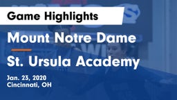 Mount Notre Dame  vs St. Ursula Academy  Game Highlights - Jan. 23, 2020