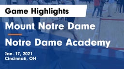 Mount Notre Dame  vs Notre Dame Academy  Game Highlights - Jan. 17, 2021