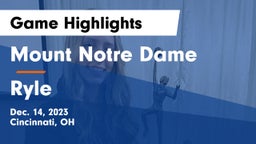 Mount Notre Dame  vs Ryle  Game Highlights - Dec. 14, 2023