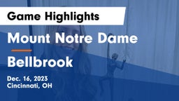 Mount Notre Dame  vs Bellbrook Game Highlights - Dec. 16, 2023