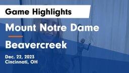 Mount Notre Dame  vs Beavercreek Game Highlights - Dec. 22, 2023