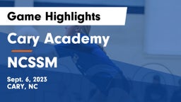 Cary Academy vs NCSSM Game Highlights - Sept. 6, 2023