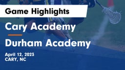 Cary Academy vs Durham Academy Game Highlights - April 12, 2023