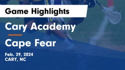 Cary Academy vs Cape Fear  Game Highlights - Feb. 29, 2024