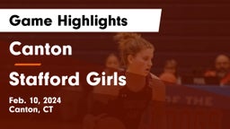 Canton  vs Stafford Girls Game Highlights - Feb. 10, 2024