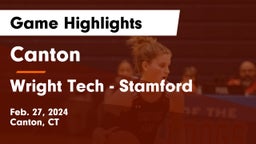 Canton  vs Wright Tech - Stamford Game Highlights - Feb. 27, 2024