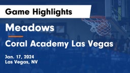 Meadows  vs Coral Academy Las Vegas Game Highlights - Jan. 17, 2024