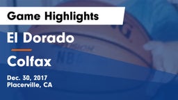 El Dorado  vs Colfax  Game Highlights - Dec. 30, 2017