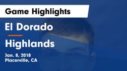 El Dorado  vs Highlands Game Highlights - Jan. 8, 2018