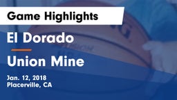 El Dorado  vs Union Mine  Game Highlights - Jan. 12, 2018