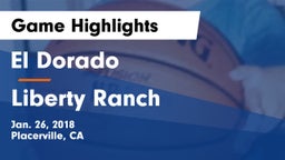 El Dorado  vs Liberty Ranch  Game Highlights - Jan. 26, 2018
