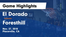 El Dorado  vs Foresthill  Game Highlights - Nov. 27, 2018