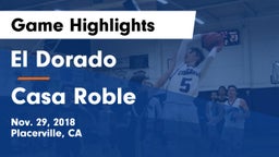 El Dorado  vs Casa Roble Game Highlights - Nov. 29, 2018