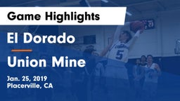 El Dorado  vs Union Mine  Game Highlights - Jan. 25, 2019