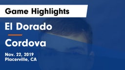 El Dorado  vs Cordova  Game Highlights - Nov. 22, 2019