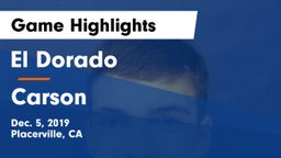El Dorado  vs Carson  Game Highlights - Dec. 5, 2019