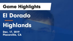 El Dorado  vs Highlands  Game Highlights - Dec. 17, 2019