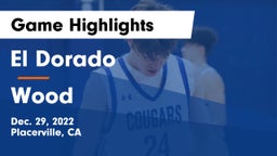 El Dorado  vs Wood  Game Highlights - Dec. 29, 2022