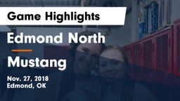 Edmond North  vs Mustang  Game Highlights - Nov. 27, 2018