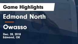 Edmond North  vs Owasso  Game Highlights - Dec. 28, 2018