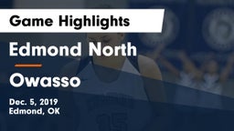 Edmond North  vs Owasso  Game Highlights - Dec. 5, 2019