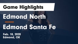 Edmond North  vs Edmond Santa Fe Game Highlights - Feb. 18, 2020