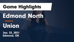 Edmond North  vs Union  Game Highlights - Jan. 23, 2021