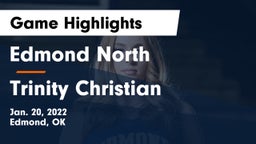 Edmond North  vs Trinity Christian  Game Highlights - Jan. 20, 2022