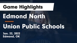 Edmond North  vs Union Public Schools Game Highlights - Jan. 22, 2022