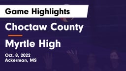 Choctaw County  vs Myrtle High Game Highlights - Oct. 8, 2022