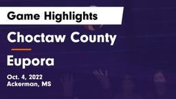 Choctaw County  vs Eupora Game Highlights - Oct. 4, 2022