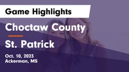 Choctaw County  vs St. Patrick Game Highlights - Oct. 10, 2023