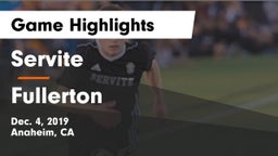 Servite vs Fullerton  Game Highlights - Dec. 4, 2019