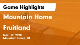 Mountain Home  vs Fruitland  Game Highlights - Nov. 19, 2020