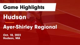 Hudson  vs Ayer-Shirley Regional  Game Highlights - Oct. 18, 2022