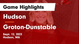 Hudson  vs Groton-Dunstable  Game Highlights - Sept. 12, 2023