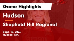 Hudson  vs Shephetd Hill Regional Game Highlights - Sept. 18, 2023