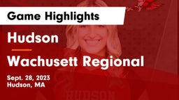 Hudson  vs Wachusett Regional  Game Highlights - Sept. 28, 2023