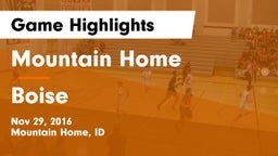 Mountain Home  vs Boise  Game Highlights - Nov 29, 2016
