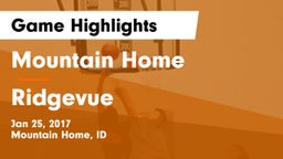 Mountain Home  vs Ridgevue Game Highlights - Jan 25, 2017