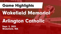 Wakefield Memorial  vs Arlington Catholic  Game Highlights - Sept. 5, 2023