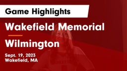 Wakefield Memorial  vs Wilmington  Game Highlights - Sept. 19, 2023