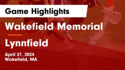Wakefield Memorial  vs Lynnfield  Game Highlights - April 27, 2024